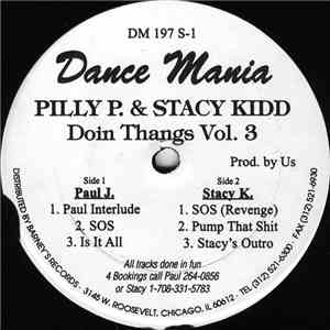 Pilly P. & Stacy Kidd - Doin Thangs Vol. 3