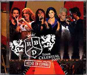 RBD - Tour Celestial 2007 (Hecho En España)