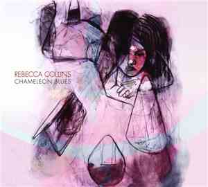 Rebecca Collins - Chameleon Blues