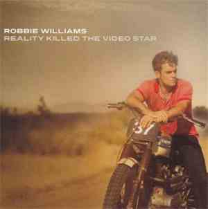 Robbie Williams - Reality Killed The Video Star