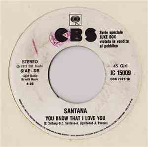 Santana / Deniece Williams - You Know That I Love You / I've Got The Next D ...