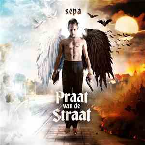 Sepa  - Praat Van De Straat