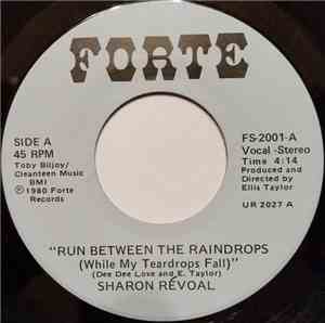 Sharon Révoal - Run Between The Raindrops (While My Teardrops Fall) / Reach ...