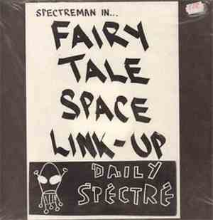 Spectreman - Fairy Tale Space Link-Up