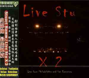 Stuart Hamm - Live Stu X 2 - Live From Philadelphia And San Francisco