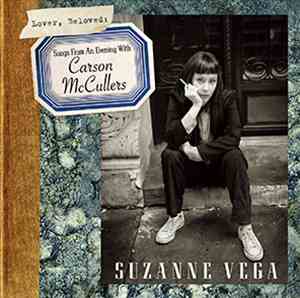Suzanne Vega - Lover, Beloved: Songs From An Evening With Carson Mccullers