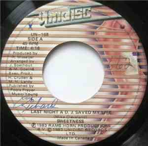 Sweetness - Last Night A D.J. Saved My Life