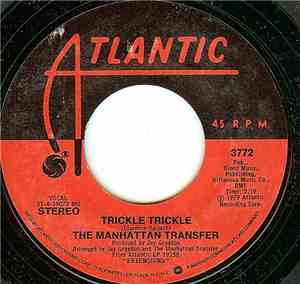 The Manhattan Transfer - Trickle Trickle