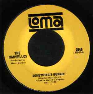 The Marvellos - Something's Burnin' / We Go Together