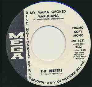 The Reefers - My Mama Smoked Marijuana