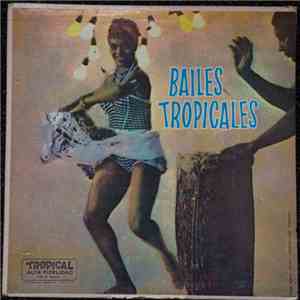Various - Bailes Tropicales