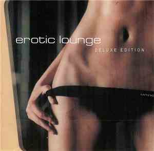 Various - Erotic Lounge (Deluxe Edition)