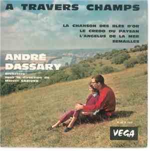 André Dassary - A Travers Champs
