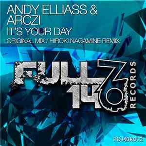 Andy Elliass & ARCZI  - It's Your Day