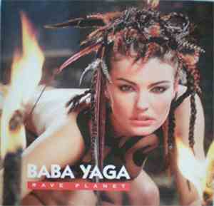Baba Yaga - Rave Planet
