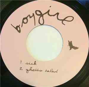Boygirl  / The Gay Blades - Sick / Ghetto Balad / Bob Dylan's 7inch Nightma ...