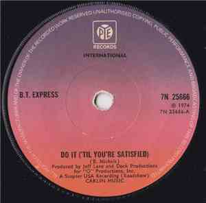 B.T. Express - Do It ('Til You're Satisfied)