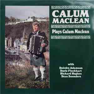 Calum Maclean  - Plays Calum Maclean