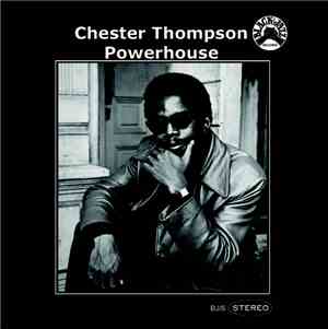 Chester Thompson  - Powerhouse