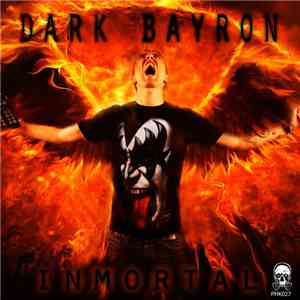 Dark Bayron - Inmortal