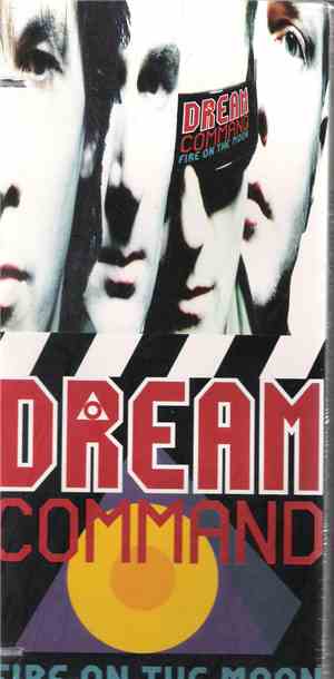Dream Command - Fire On The Moon