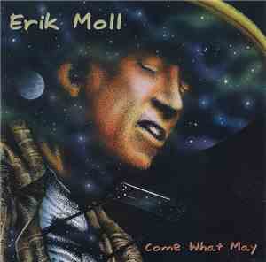 Erik Moll - Come What May