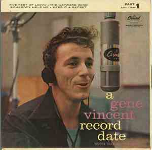 Gene Vincent With The Blue Caps - A Gene Vincent Record Date Part 1