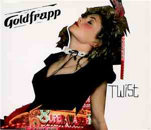 Goldfrapp - Twist
