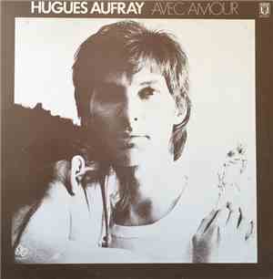 Hugues Aufray - Avec Amour