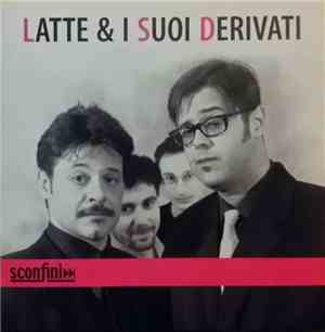 Latte E I Suoi Derivati - Latte E I Suoi Derivati