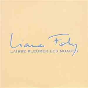 Liane Foly - Laisse Pleurer Les Nuages