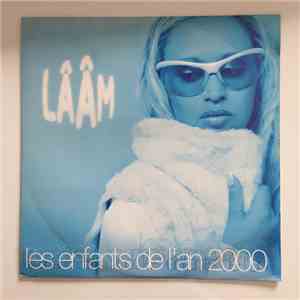 Lââm - Les Enfants De L'An 2000