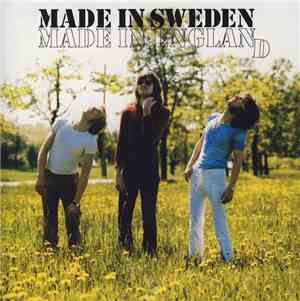 Made In Sweden - Made In England