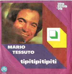 Mario Tessuto - Tipitipitipitì