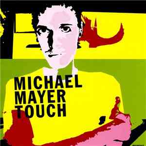 Michael Mayer - Touch