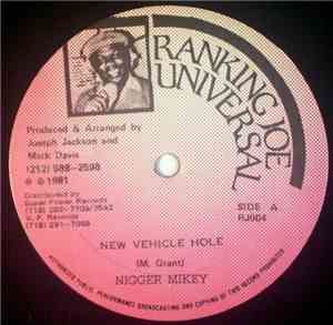 Niggah Mikey, Danny Browne - New Vehicle Hole