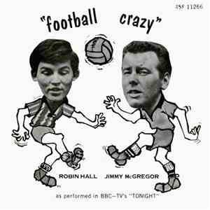 Robin Hall And Jimmy MacGregor - Football Crazy / Rosin The Beau