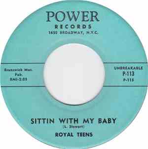 Royal Teens - Sittin With My Baby / Mad Gass