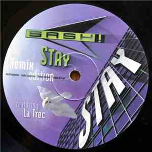 Sash! Featuring La Trec - Stay (Remix Edition)