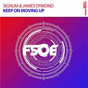 Signum & James Dymond - Keep On Moving Up