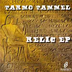 Tarmo Tammel - Relic EP