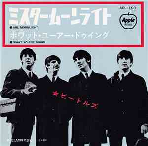 The Beatles - Mr Moonlight / What You're Doing