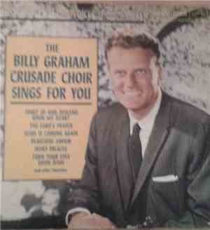 The Billy Graham Crusade Choir - The Billy Graham Crusade Choir Sings For Y ...