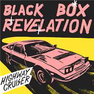 The Black Box Revelation - Highway Cruiser