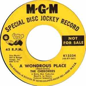 The Cherokees  - A Wondrous Place