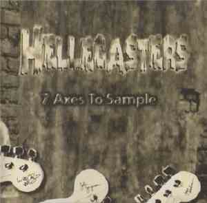 The Hellecasters - 7 Axes To Sample