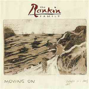 The Rankin Family - Moving On