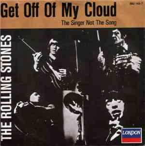 The Rolling Stones - Get Off Of My Cloud / The Singer Not The Song