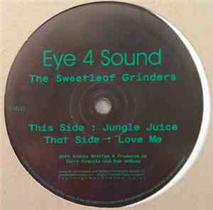The Sweetleaf Grinders - Love Me