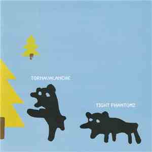 Tornavalanche / Tight Phantomz - Tornavalanche / Tight Phantomz